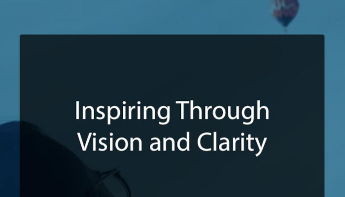Communicating a Clear and Compelling Vision For the Future